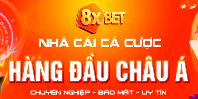 Nhà cái 8xbet chiếm lĩnh thị trường cá cược Việt